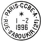 Timbre  date avec mention : PARIS - CCBE - A / - RUE D'ABOUKIR (2E) - / 