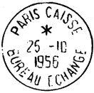 Timbre  date avec mention : PARIS CAISSE / BUREAU ECHANGE