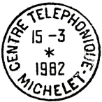 Timbre  date avec mention : CENTRE TELEPHONIQUE / - MICHELET - / 