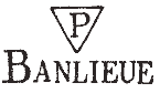 Marque linéaire avec mention BANLIEUE en petites lettres et lettre P dans un triangle fermé