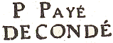 Marque de port pay de Cond avec mention : P PAYE DE CONDE / 