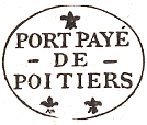 Marque de port pay de Poitiers avec mention PORT PAYE - DE - POITIERS et fleurs de Lys