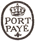 Marque de port paye ovale avec mention PORT PAYE couronne et Lys