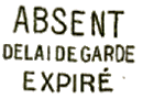 Marque linéaire avec mention : ABSENT DELAI DE GARDE EXPIRE
