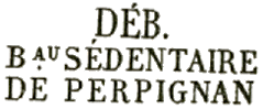 Marque linaire avec mention : DEB Bau SEDENTAIRE DE PERPIGNAN / 