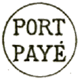 Petite Poste de Lyon - Marque circulaire avec mention : PORT PAYE