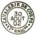 Timbre  date avec mention : CAVALERIE DE CORPS 17e BRIGde / 