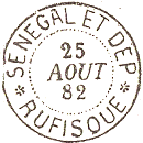 Timbre  date circulaire avec nom de ville et mention : SENEGAL ET DEP