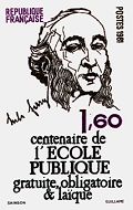 Jules Ferry - école publique gratuite, obligatoire et laïque