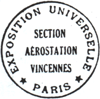 Exposition Universelle de 1900 - Timbre avec mention : EXPOSITION UNIVERSELLE SECTION AEROSTATION VINCENNES * PARIS * / 