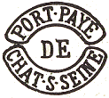 Marque de port payé de Châtillon sur Seine avec mention : PORT.PAYE DE CHAT.S.SEINE