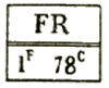 Marque rectangulaire avec mention : FR 1f 78c / 