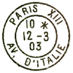 Timbre à date avec mention PARIS et numéro en chiffres romain du bureau ainsi que le nom / 