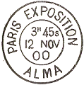 Timbre à date de l'exposition Universelle de 1900 avec mention : PARIS EXPOSITION ALMA / 