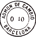 Timbre espagnol avec mention : ADMON DE CAMBIO / BARCELONA / 