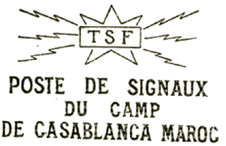 Timbre  date avec mention : POSTE DE SIGNAUX DU CAMP DE CASABLANCA MAROC